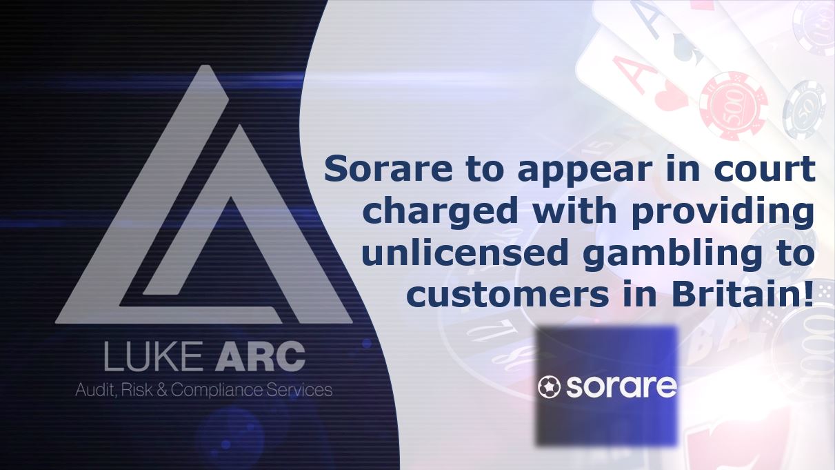 Sorare to appear in court charged with providing unlicensed gambling to customers in Britain!